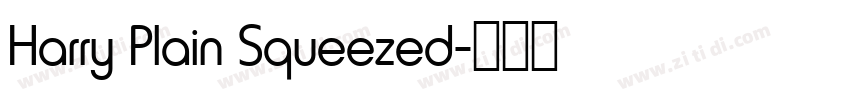 Harry Plain Squeezed字体转换